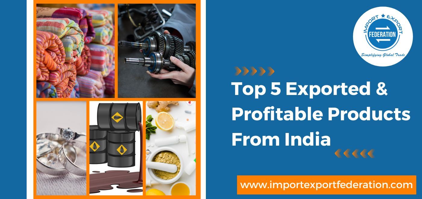 Most Profitable Products to Export from India in 2023