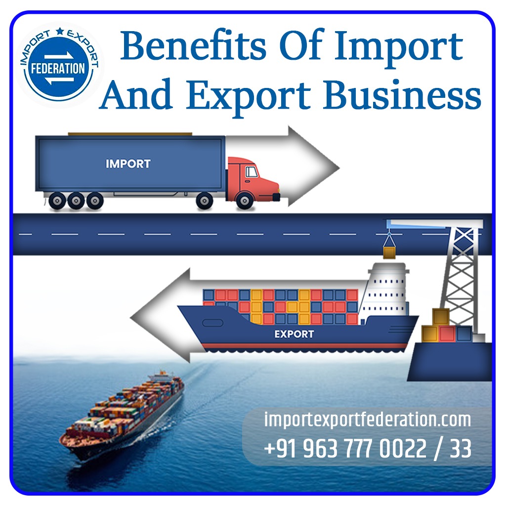 Benefits of Import and Export
